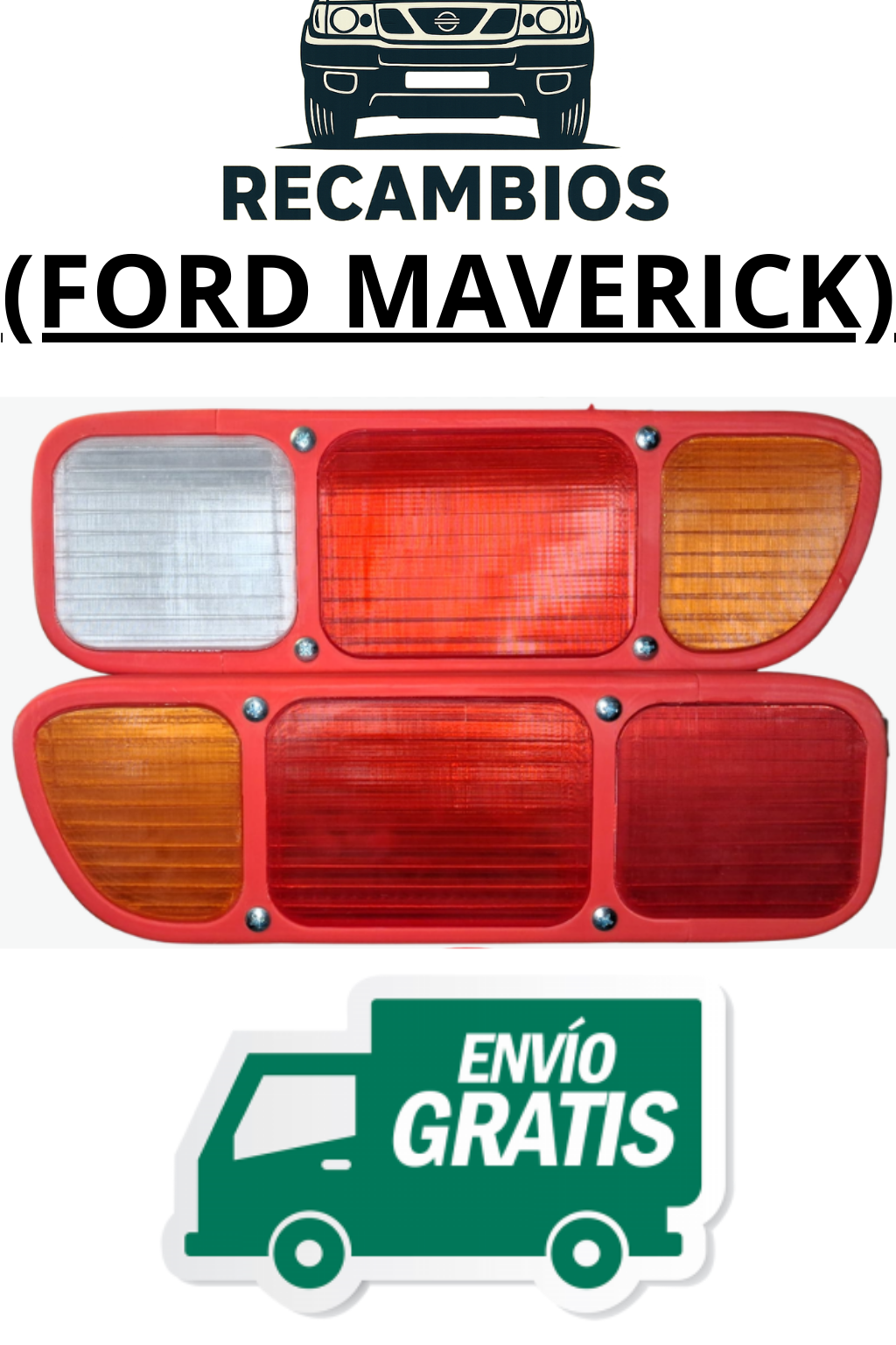 Pareja Pilotos Traseros Ford Maverick - Ref. 265507F000 / 265557F000